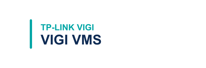 VIGI VMS